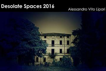 Desolate Spaces 2016